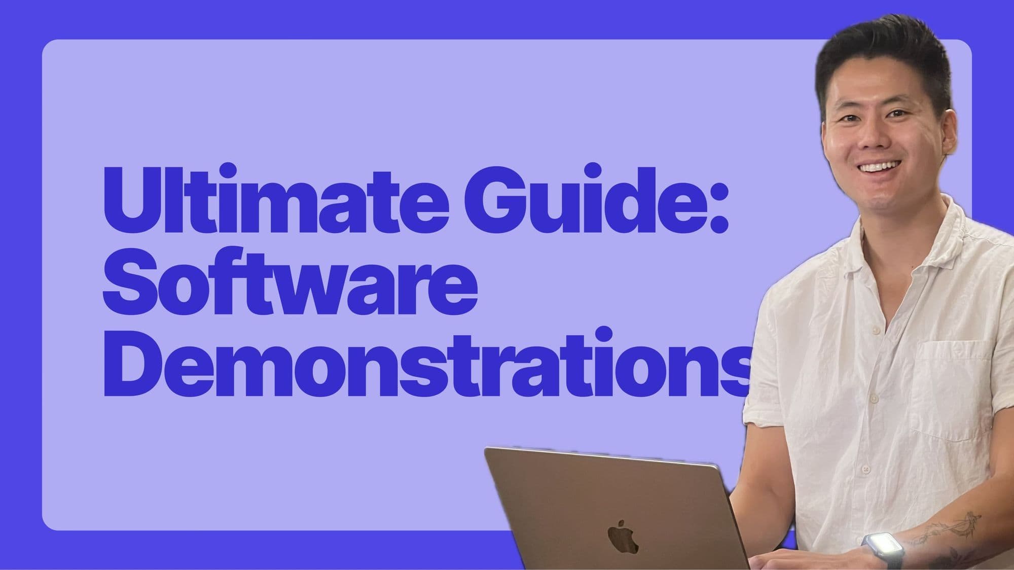Ultimate Guide to Software Demo Presentations (2026)