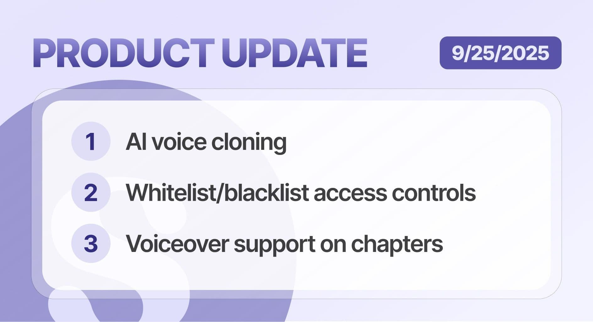 AI Voice Cloning, Domain-based Access Controls and More!